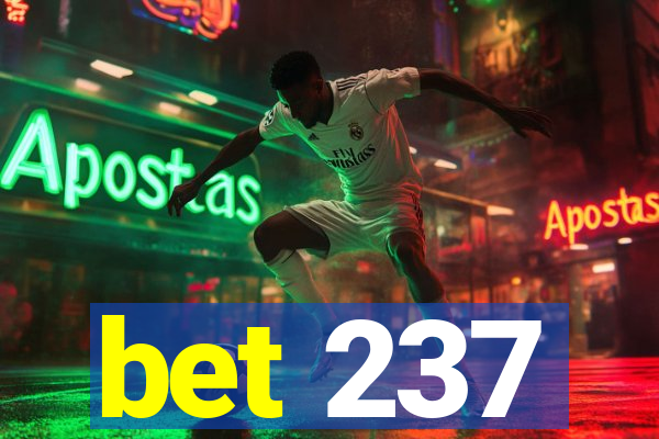 bet 237